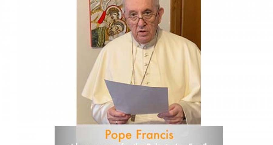 Papa Francesco - video messaggio per la Famiglia Salvatoriana